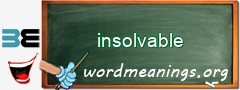 WordMeaning blackboard for insolvable